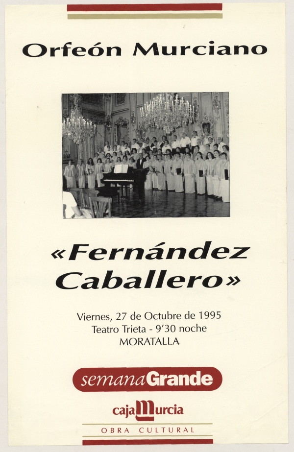 Cartel del Concierto del Orfeón Murciano Fernández Caballero celebrado en el Teatro Trieta de Moratalla con motivo de la Semana Grande de Caja Murcia.