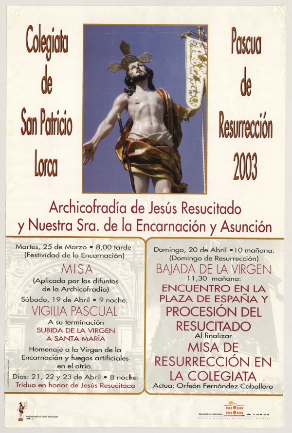 Cartel de la Pascua de Resurrección de la Archicofradía de Jesús Resucitado y Nuestra Señora de la Encarnación y Asunción de Lorca.