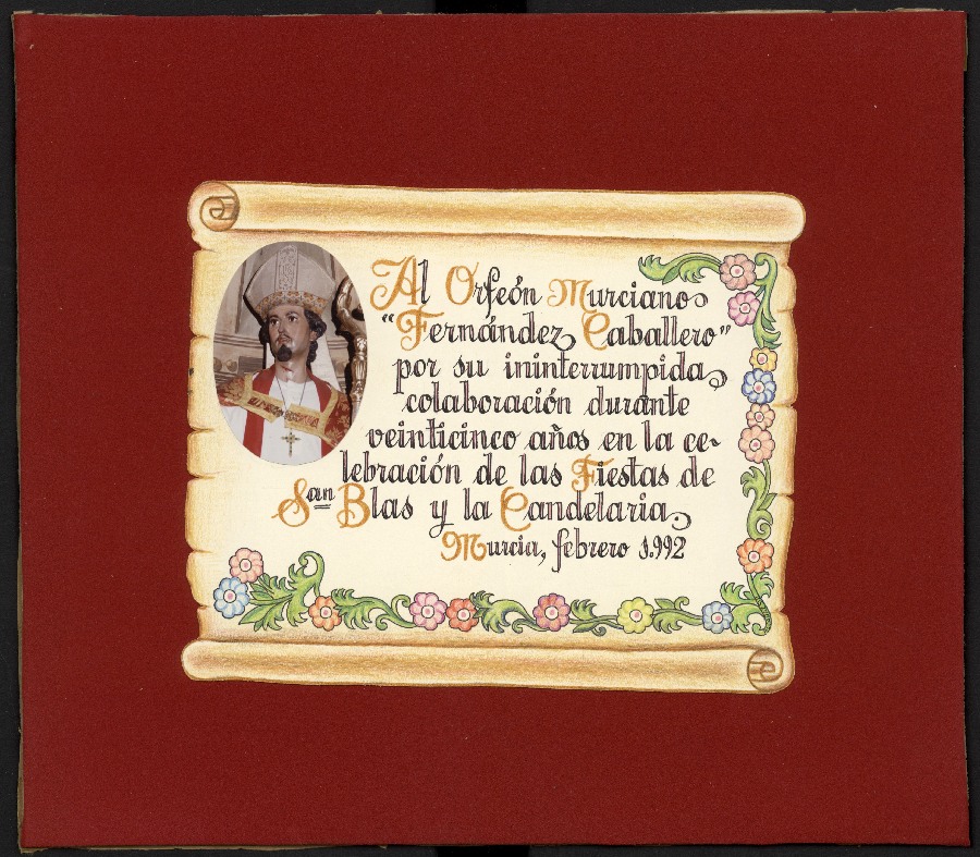 Diploma al Orfeón Murciano Fernández Caballero por su colaboración ininterrumpida durante 25 años en la celebración de las Fiestas de San Blas y de la Candelaria.