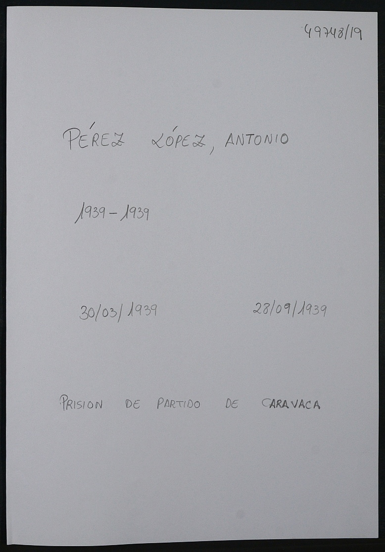 Expediente personal del recluso Antonio Pérez López