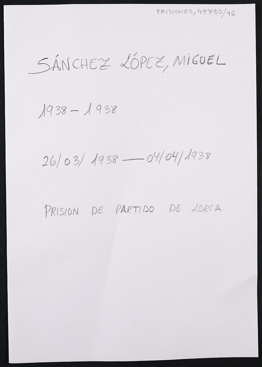 Expediente personal del recluso Miguel Sánchez López