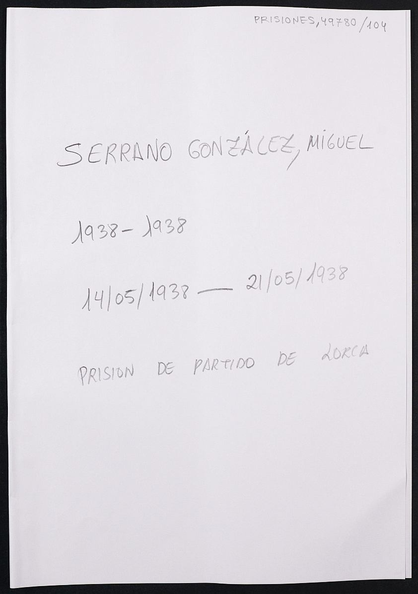 Expediente personal del recluso Miguel Serrano González