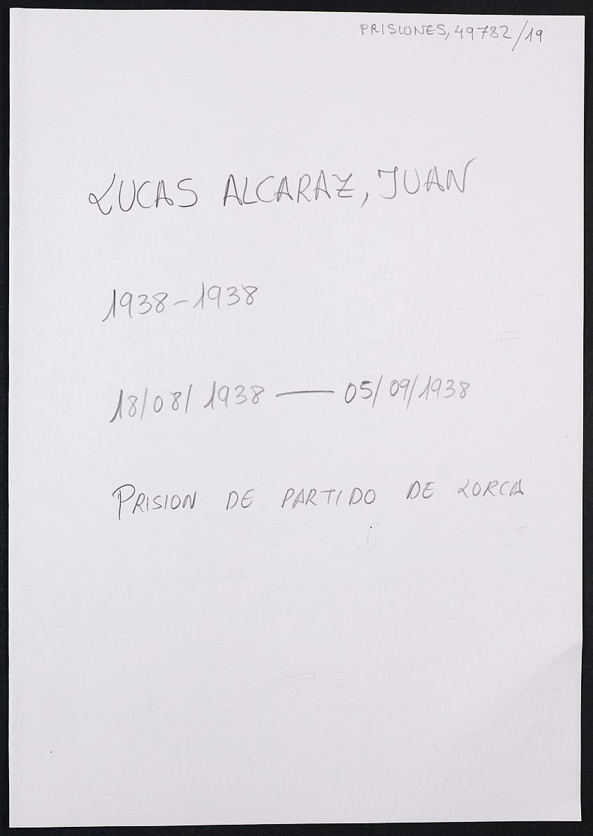 Expediente personal del recluso Juan Lucas Alcaraz