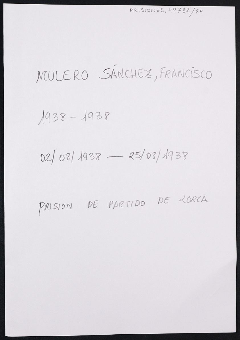 Expediente personal del recluso Francisco Mulero Sánchez