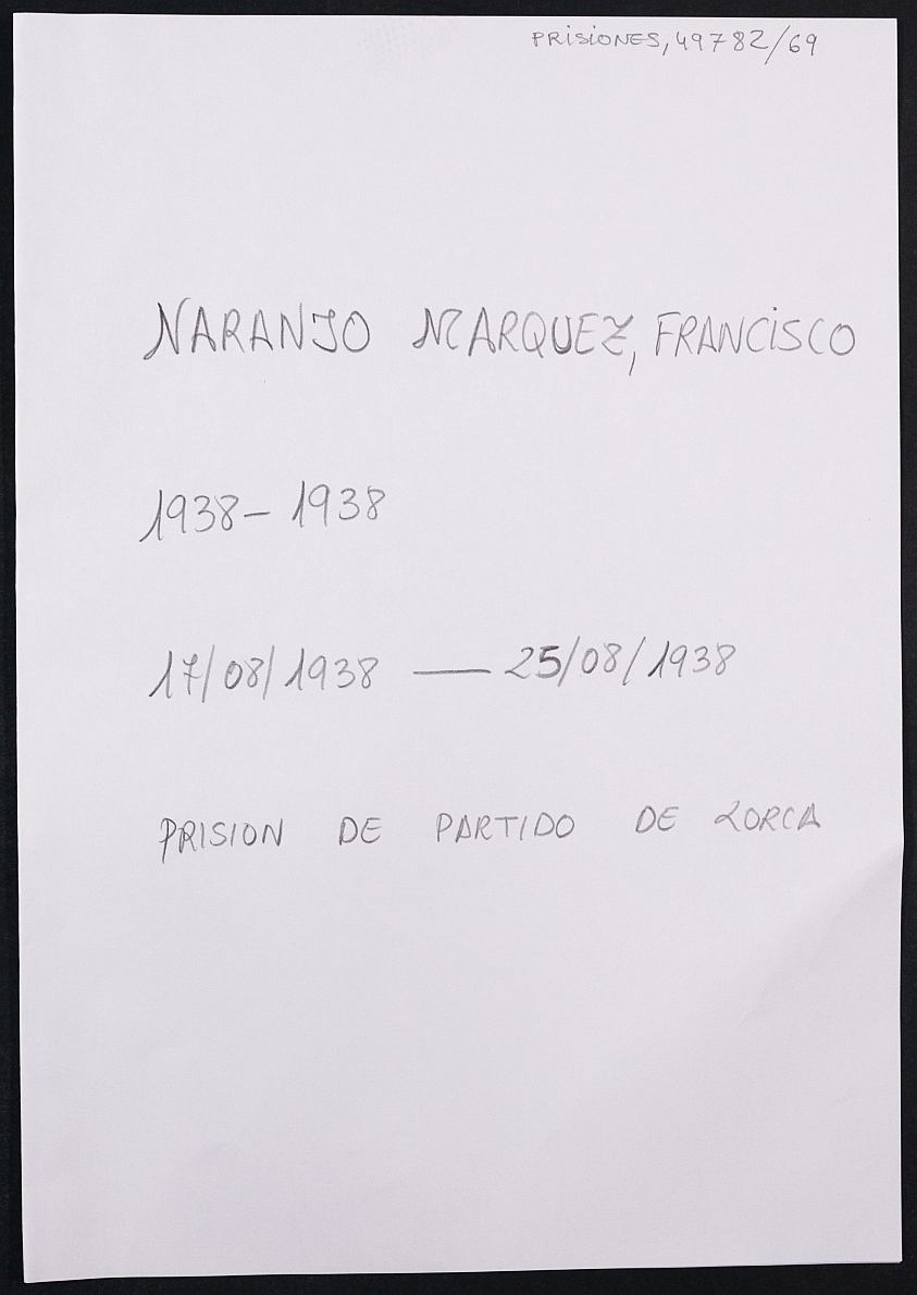 Expediente personal del recluso Francisco Naranjo Marquez