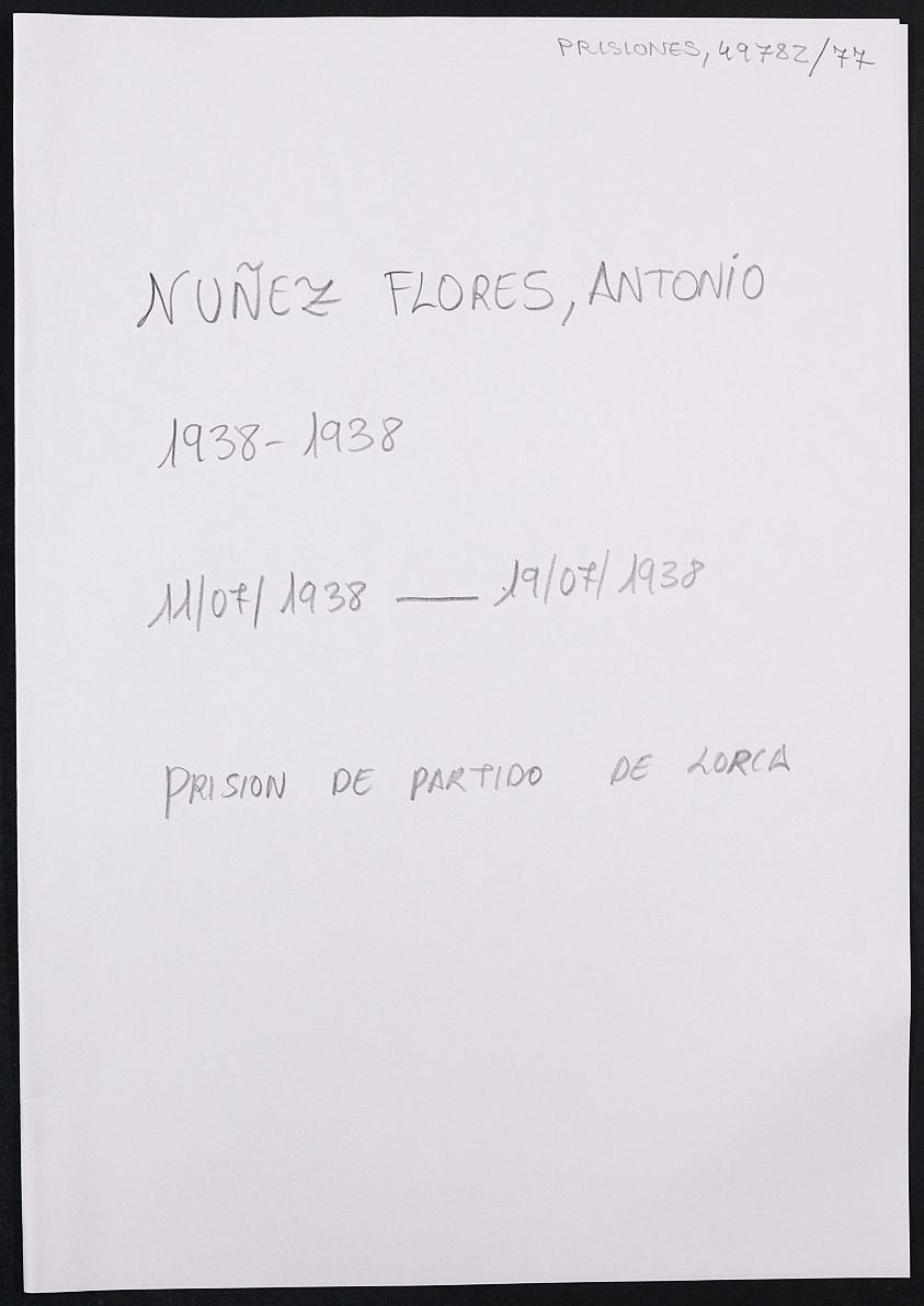 Expediente personal del recluso Antonio Nuñez Flores