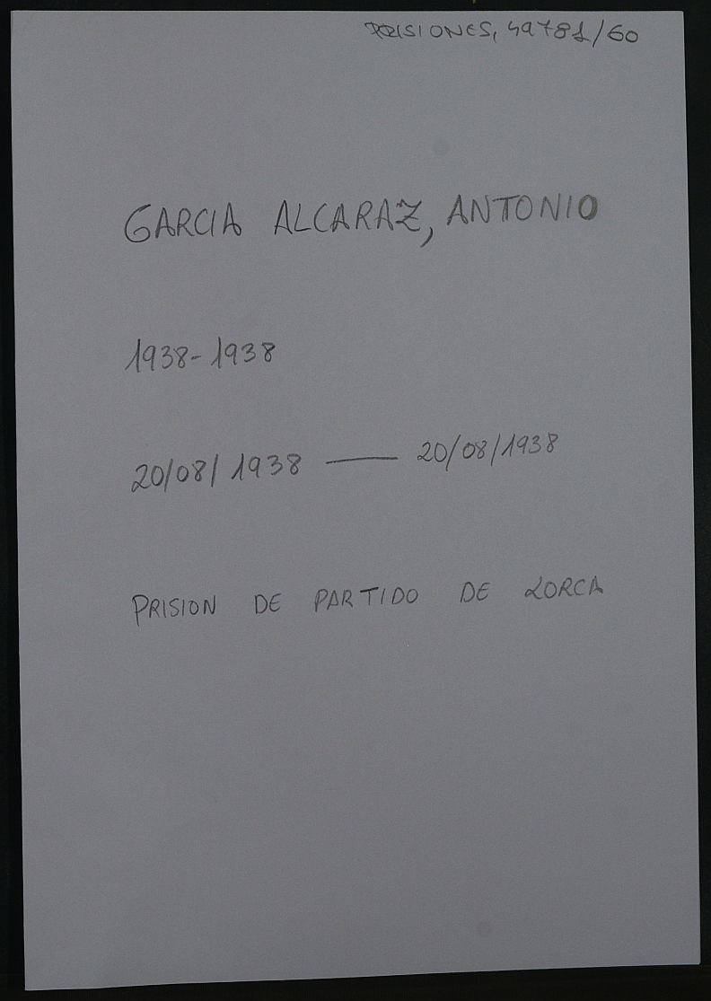 Expediente personal del recluso Antonio García Alcaraz