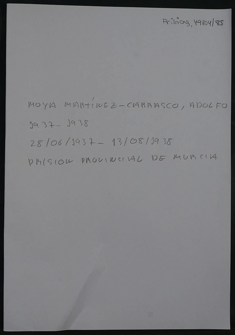 Expediente personal del recluso Adolfo Moya Martínez-Carrasco.