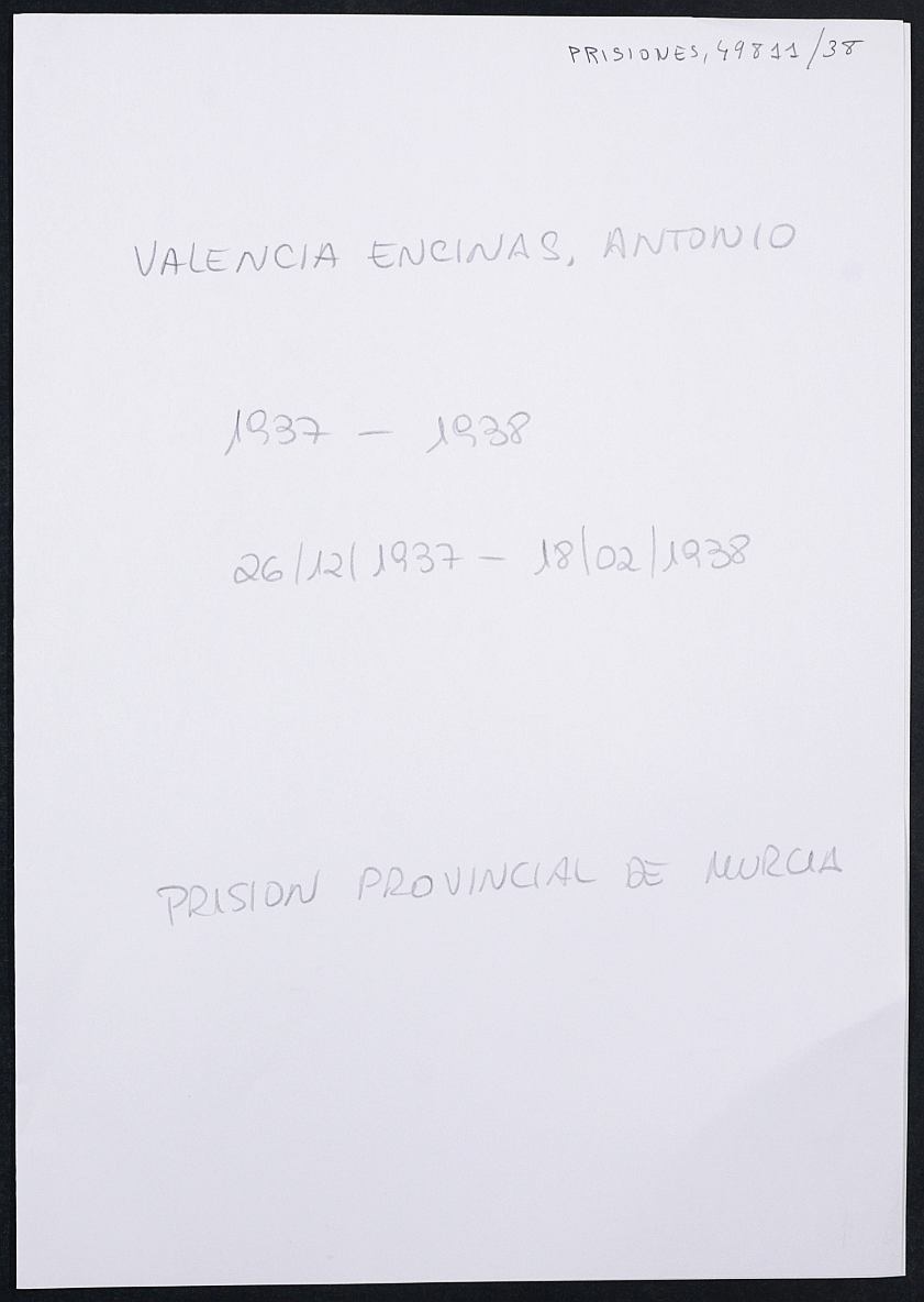 Expediente personal del recluso Antonio Valencia Encinas
