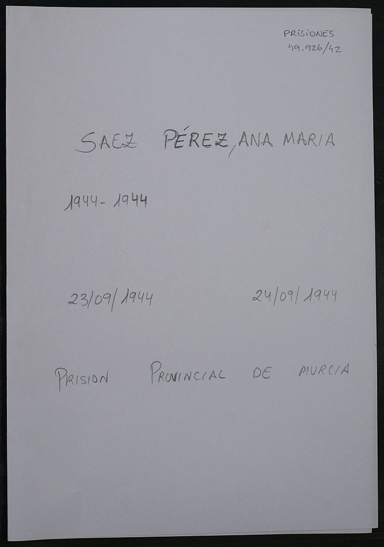 Expediente personal de la reclusa Ana María Sáez Pérez