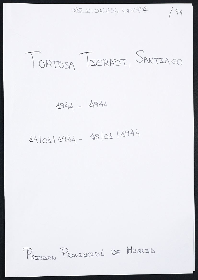 Expediente personal del recluso Santiago Tortosa Tieradt