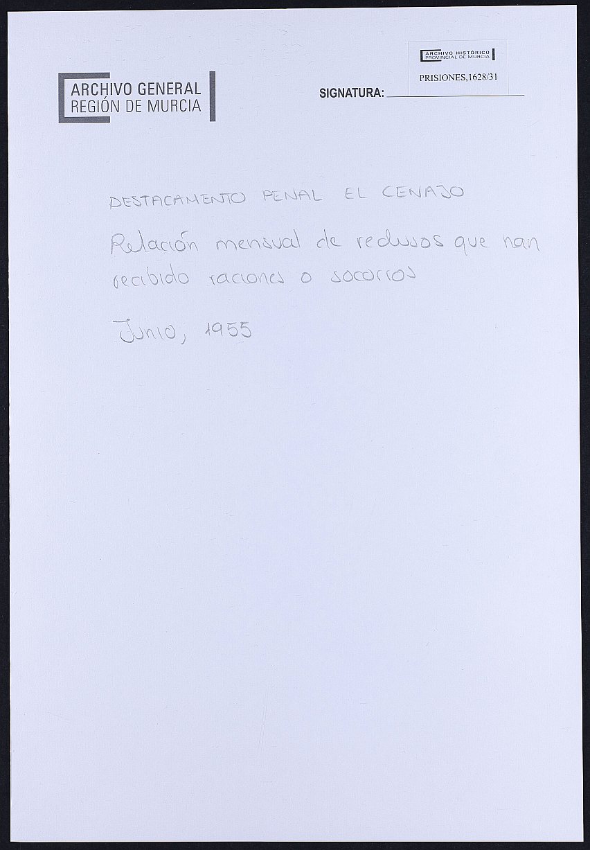 Relación nominal por concepto de alimentación de los reclusos del Destacamento penal de El Cenajo correspondiente al mes de junio. Año 1955.
