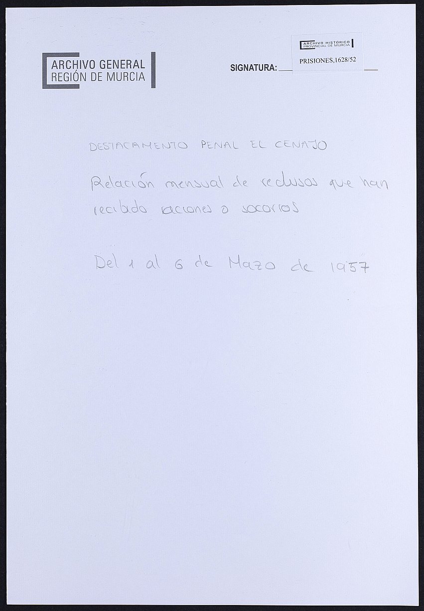 Relación nominal por concepto de alimentación de los reclusos del Destacamento penal de El Cenajo correspondiente al mes de marzo. Año 1957.