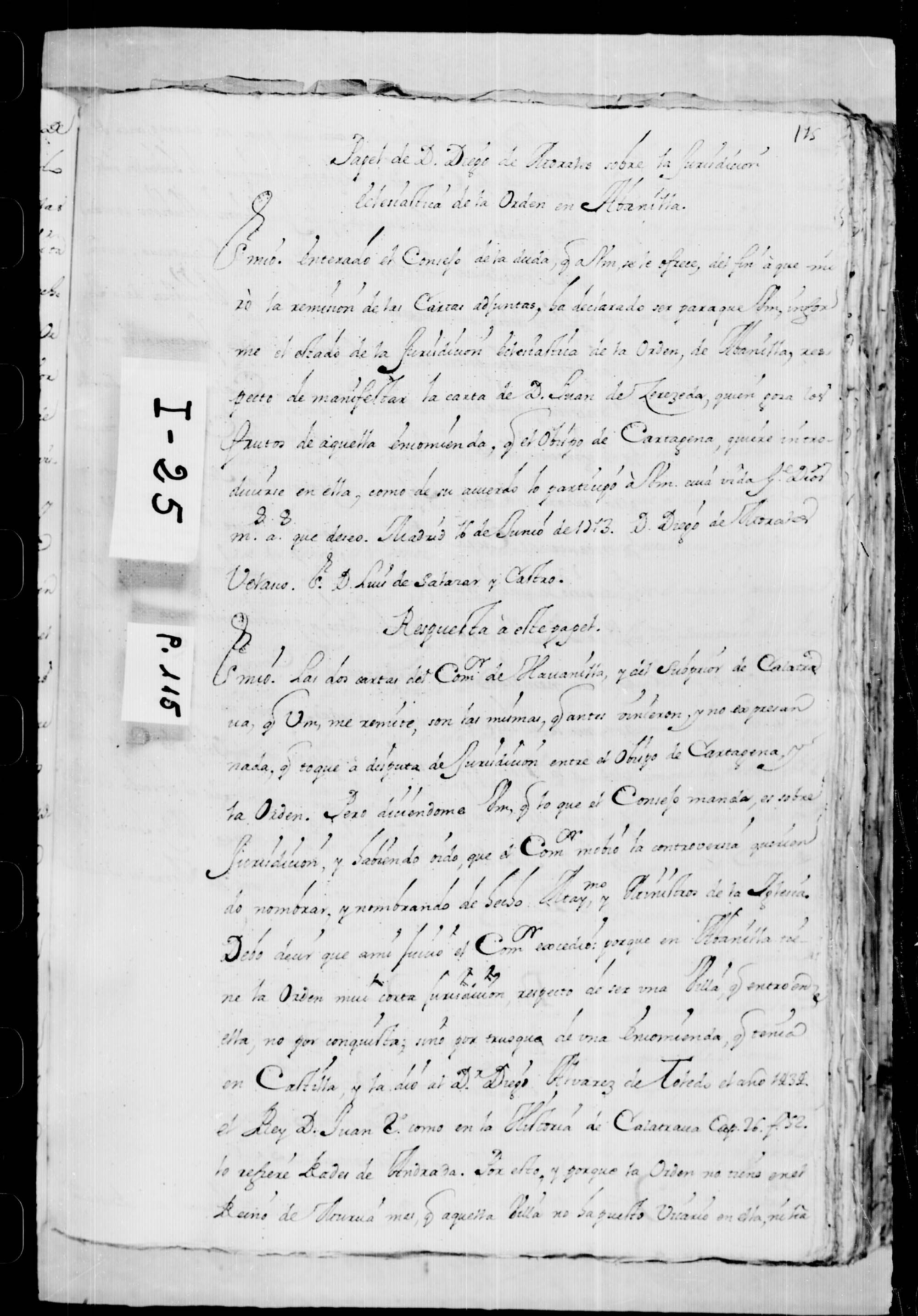 Carta de Diego de Morales y Velasco a Luis de Salazar para que informe sobre la jurisdicción eclesiástica de la villa de Abanilla, que pretende don Luis Belluga, obispo de Cartagena.