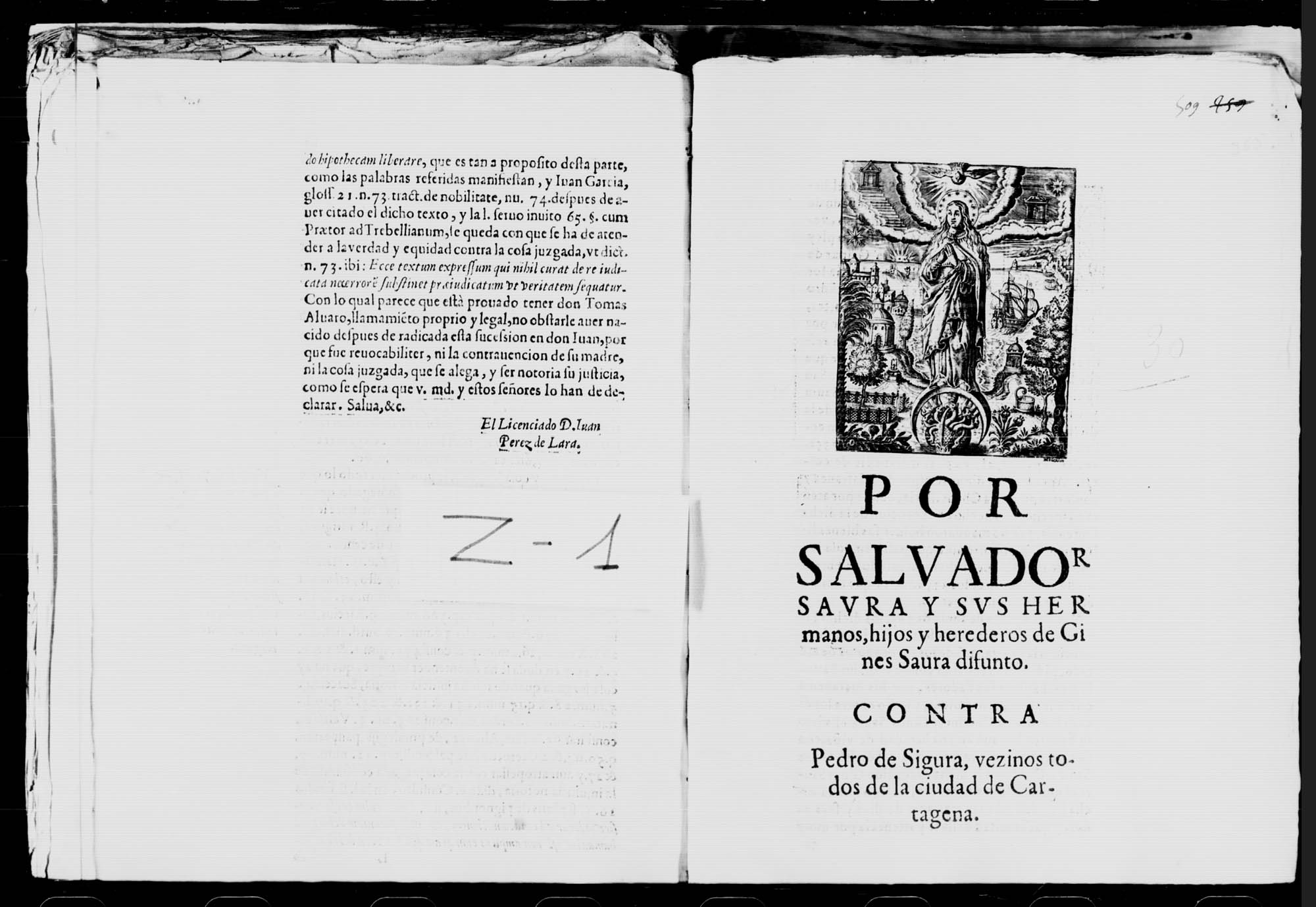 Por Salvador Saura y sus hermanos, hijos y herederos de Ginés Saura, difunto, contra Pedro de Segura, vecinos todos de la ciudad de Cartagena, sobre pago de cantidades 