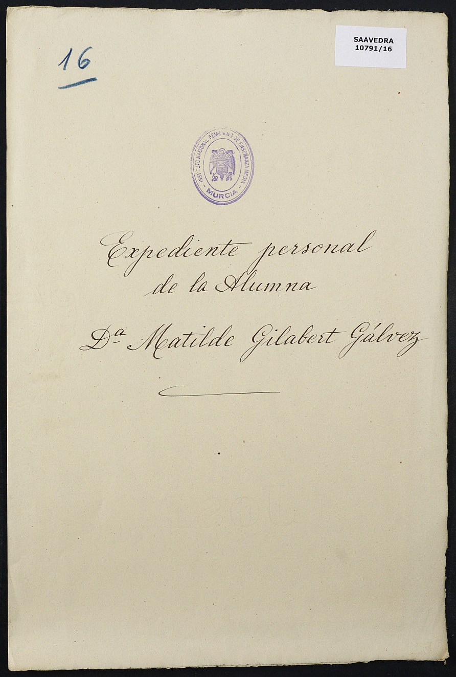 Expediente académico nº 16: Matilde Gilabert Gálvez.
