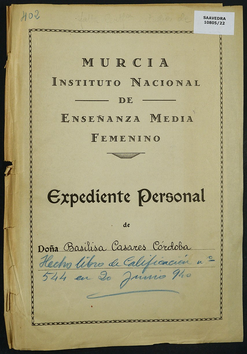 Expediente académico nº 402: Basilia Casares Córdoba.