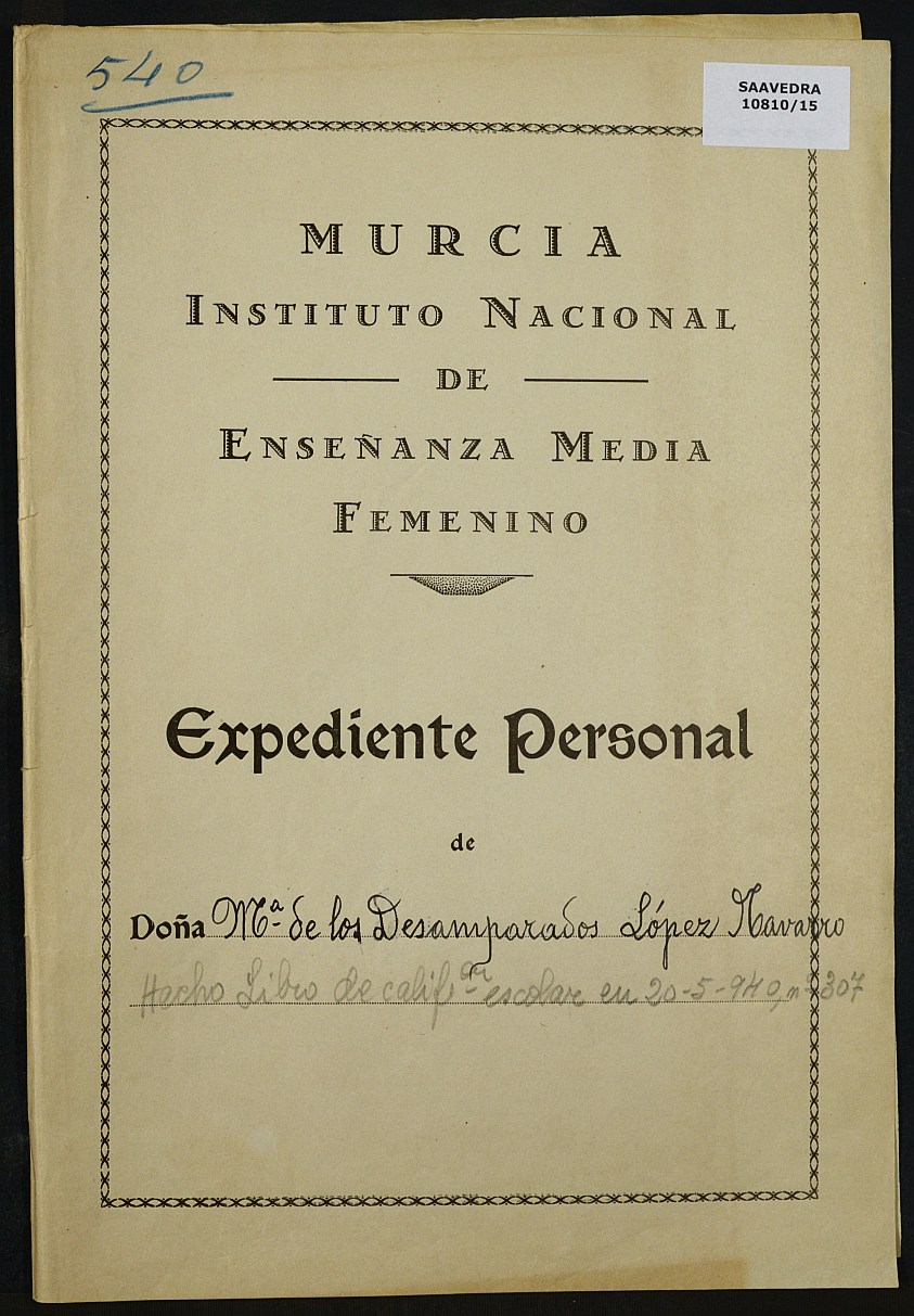 Expediente académico nº 540: María de los Desamparados López Navarro.