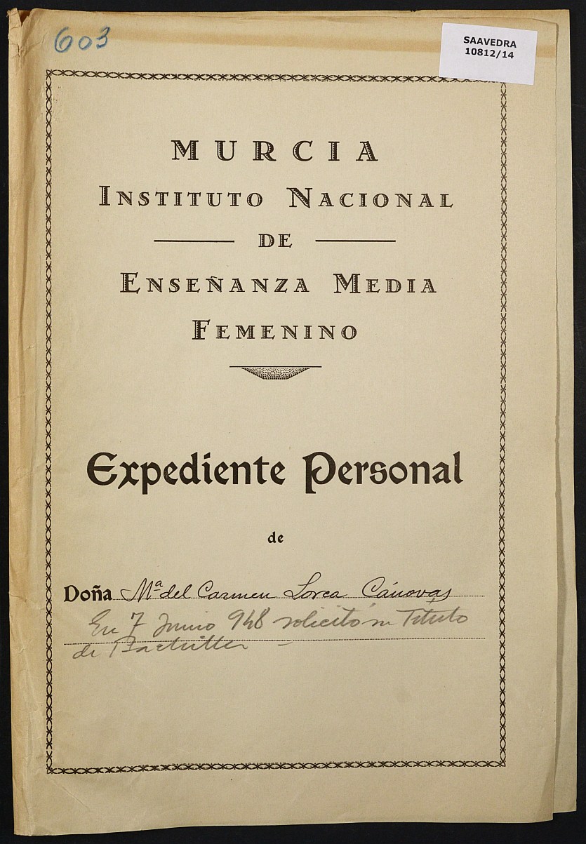 Expediente académico nº 603: María del Carmen Lorca Cánovas.