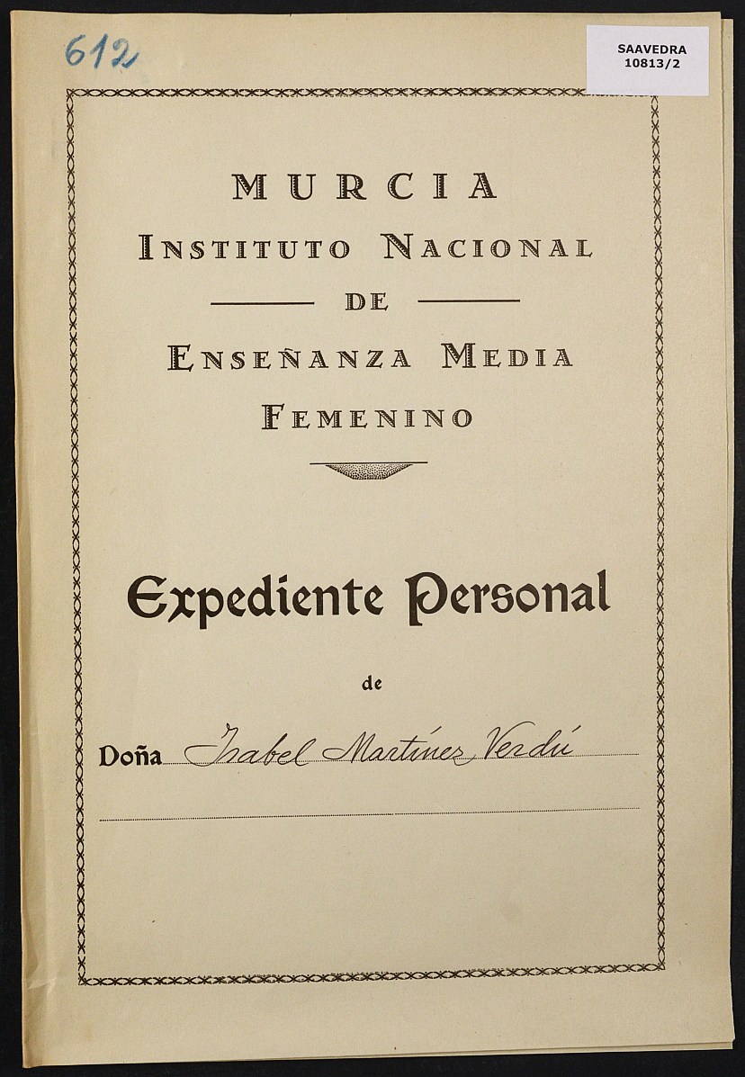 Expediente académico nº 612: Isabel Martínez Verdú.