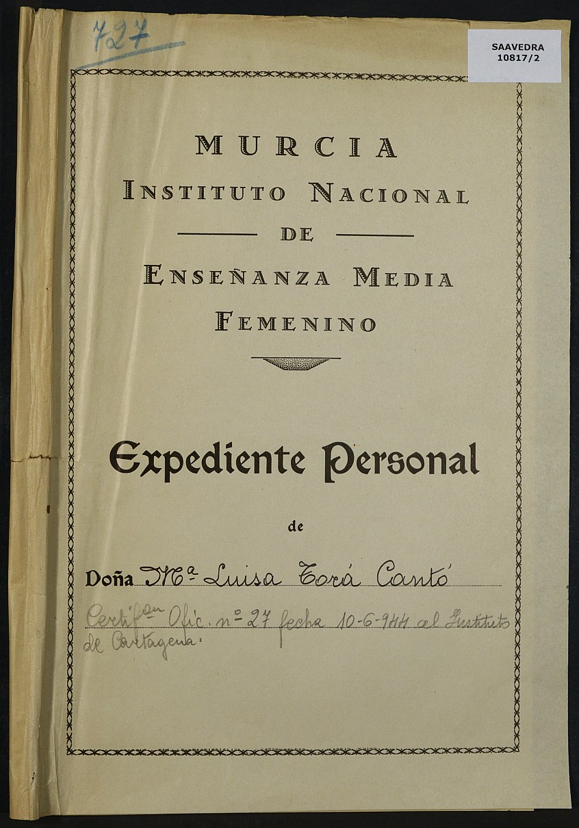 Expediente académico nº 727: María Luisa Torá Cantó.