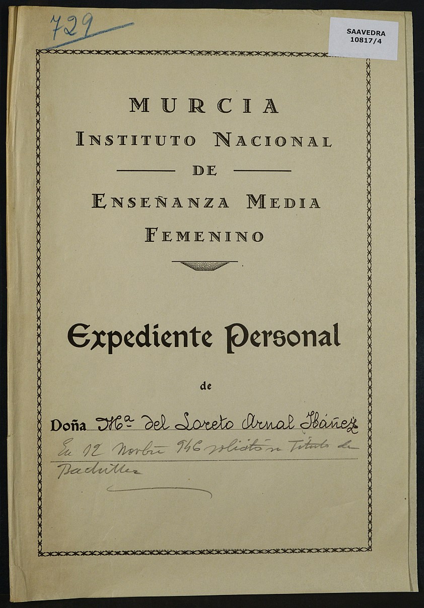 Expediente académico nº 729: María del Loreto Arnal Ibáñez.