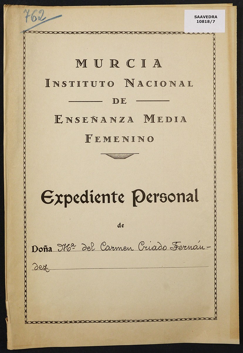 Expediente académico nº 762: María del Carmen Criado Fernández.