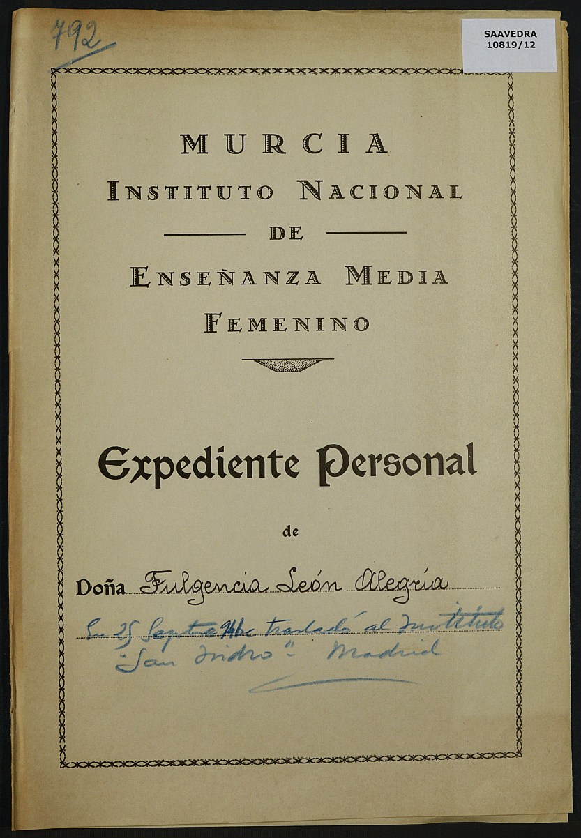 Expediente académico nº 792: Fulgencia León Alegría.