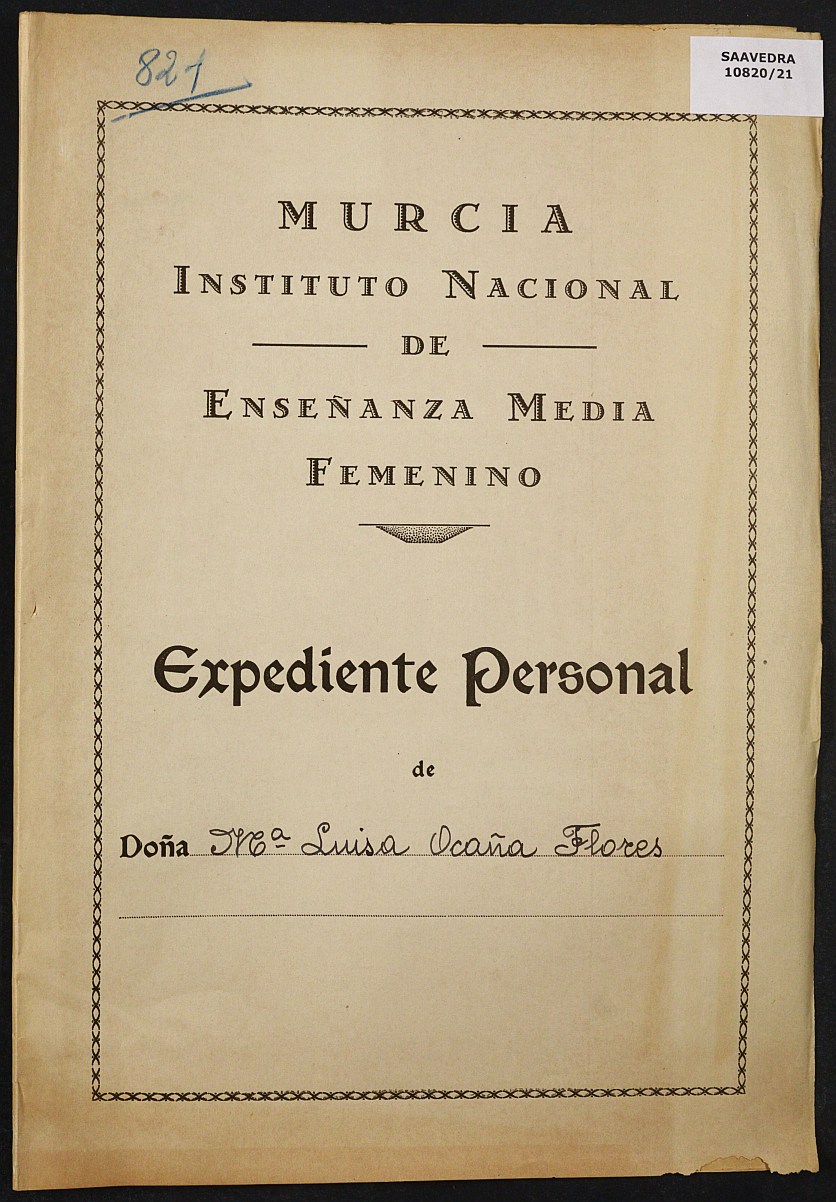 Expediente académico nº 821: María Luisa Ocaña Flores.