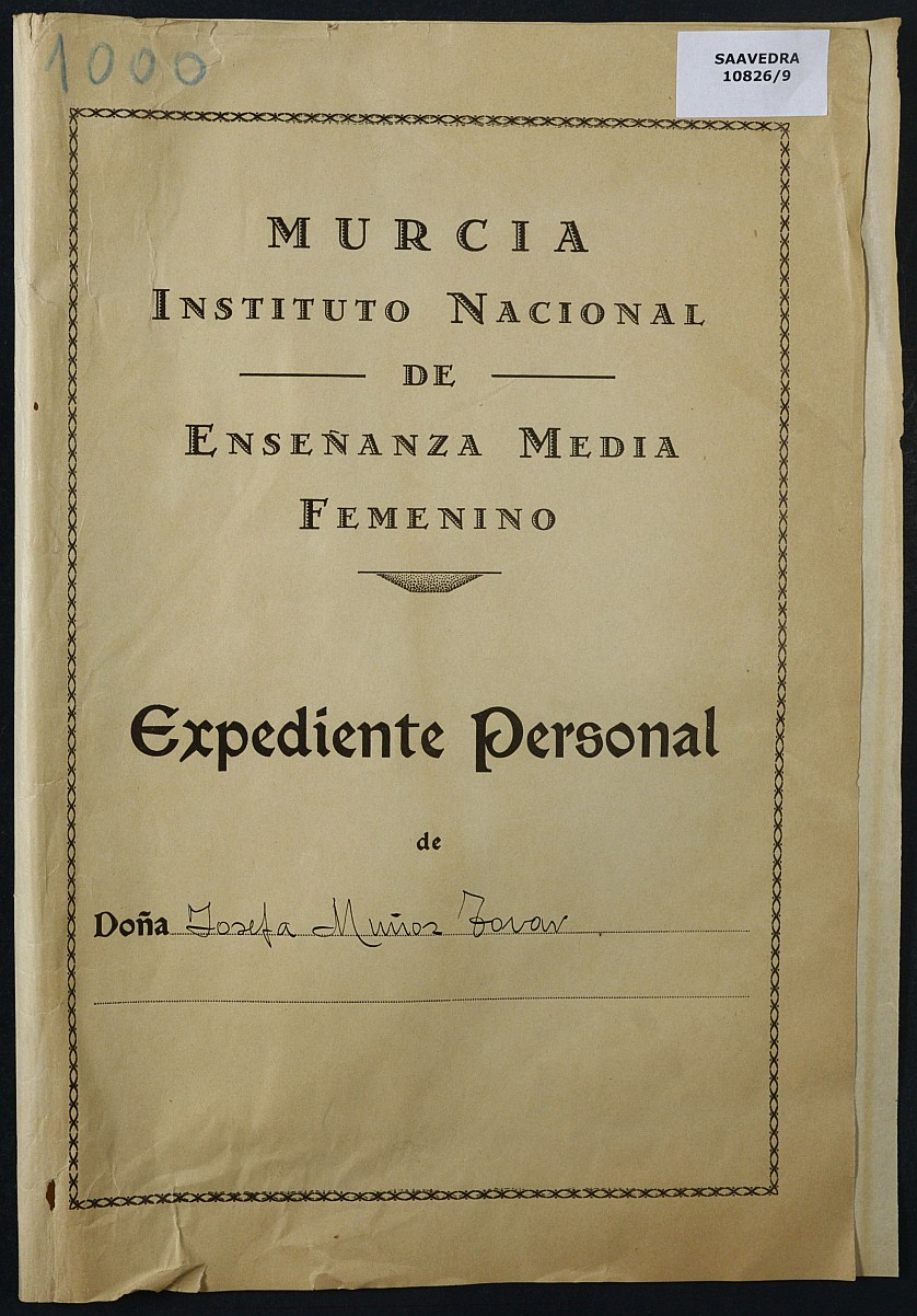 Expediente académico nº 1000: Josefa Muñoz Tovar.