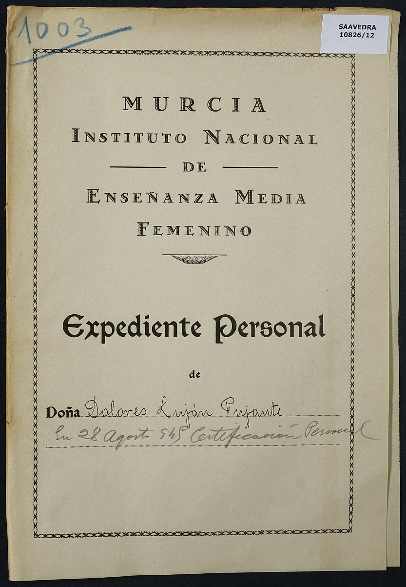 Expediente académico nº 1003: Dolores Luján Pujante.