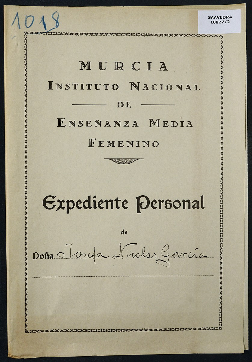 Expediente académico nº 1018: Josefa Nicolás García.