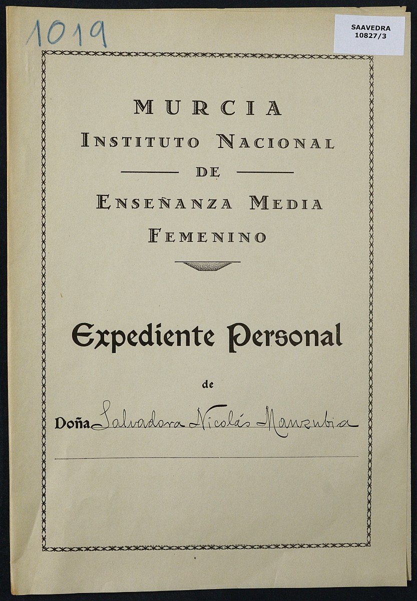Expediente académico nº 1019: Salvadora Nicolás Manrubia.