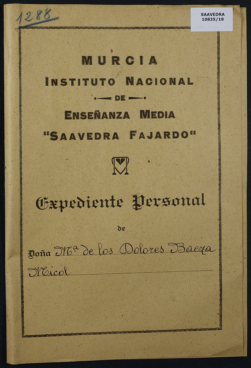 Expediente académico nº 1288: María de los Dolores Baeza Micol.