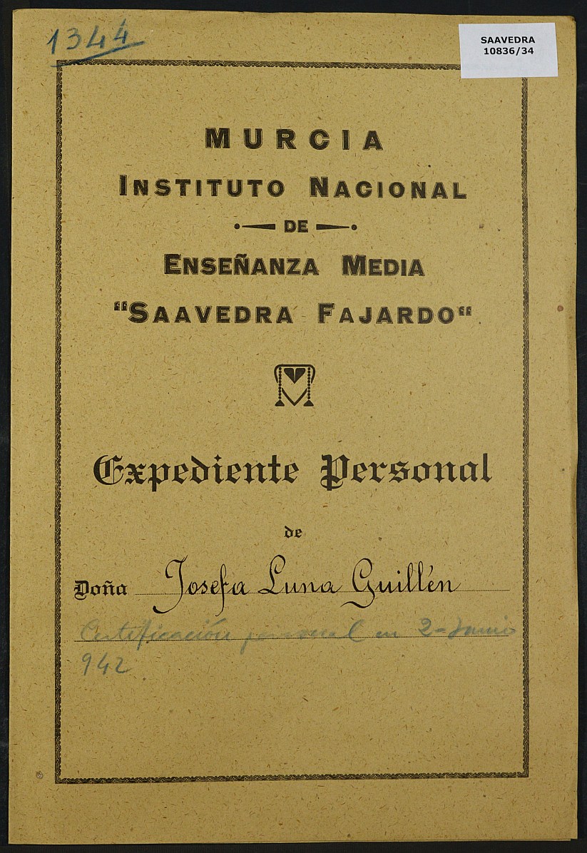 Expediente académico nº 1344: Josefa Luna Guillén.