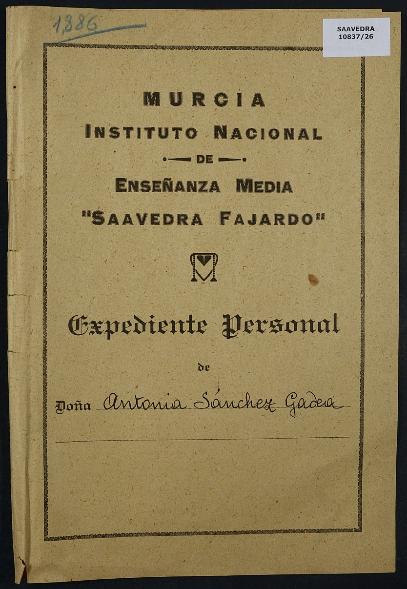 Expediente académico nº 1386: Antonia Sánchez Gadea.
