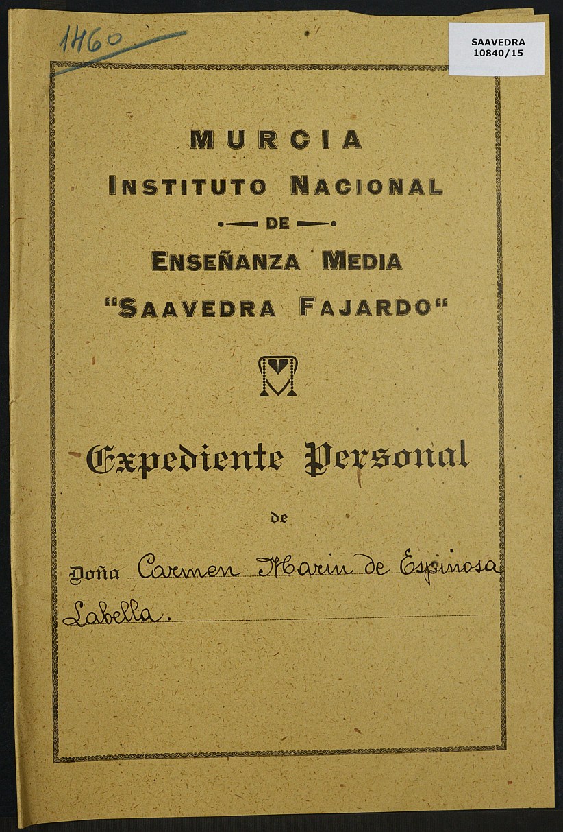 Expediente académico nº 1460: Carmen Marín de Espinosa Labella.