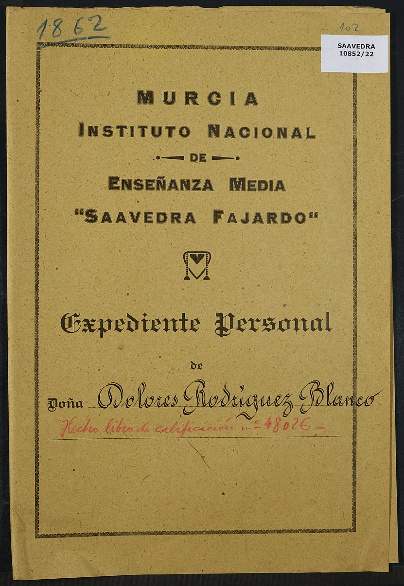 Expediente académico nº 1862: Dolores Rodríguez Blanco.