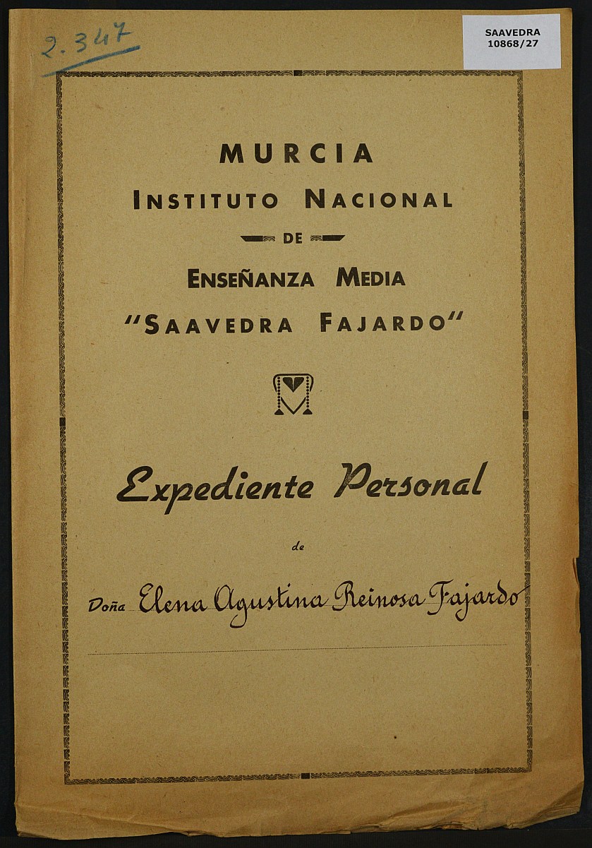 Expediente académico nº 2347: Elena Agustina Reinosa Fajardo.