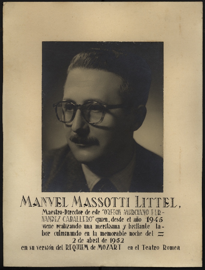 Retrato de Manuel Massotti Littel, director del Orfeón Murciano Fernández Caballero desde 1945